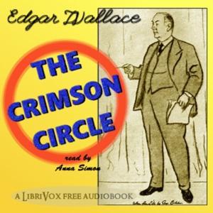 Crimson Circle, The by Edgar Wallace (1875 - 1932)