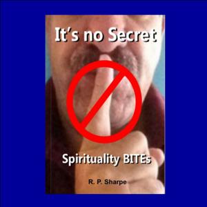It’s No Secret .. Spirituality BITEs