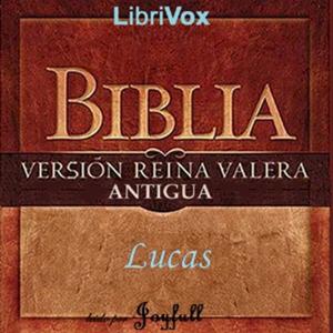 Bible (Reina Valera) NT 03: Lucas by Reina-Valera