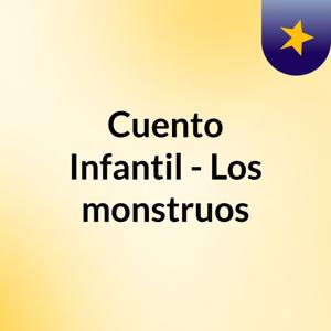 Cuento Infantil - Los monstruos