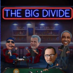 The Big Divide