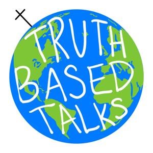 Truth Based Talks