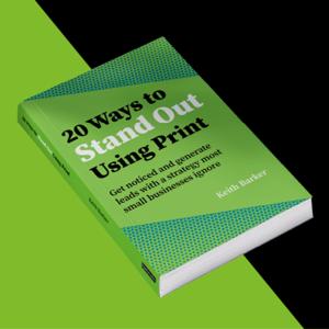 20 Ways to Stand Out Using Print