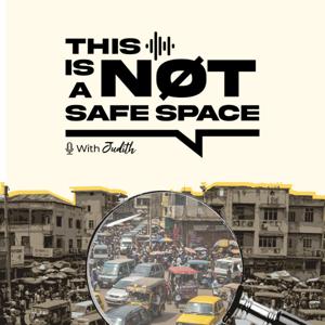 This Is Not A Safe Space