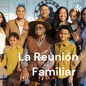 La Reunión Familiar