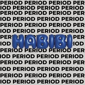 PERIOD HABIBI