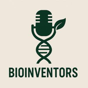 The Bioinventors Podcast