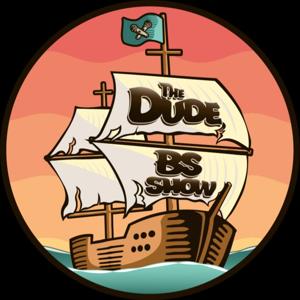 The Dude Bs Show