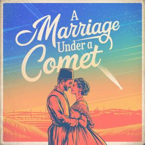 A Marriage Under A Comet