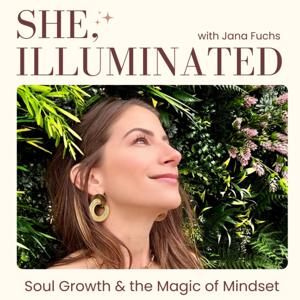 She, Illuminated |  Real Talk & Strategies for Middle Age Women Ready to Ignite Passion and Renew Confidence