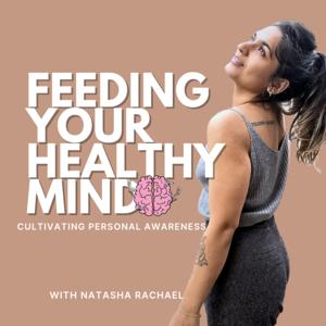 Feeding Your Healthy Mind