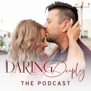 Daring Deeply
