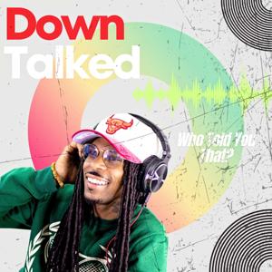 DownTalked