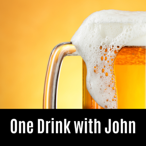 One Drink with John