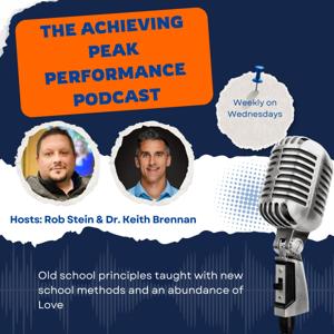 The Achieving Peak Performance Podcast