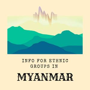 Info for Ethnic Groups in Myanmar