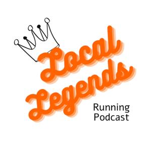Local Legends Running Podcast