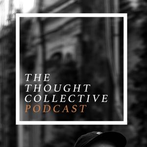 The Thought Collective Podcast