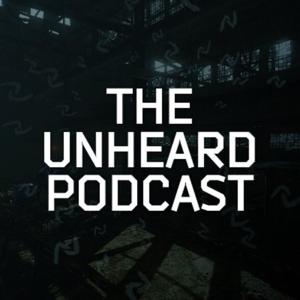 The Unheard Podcast