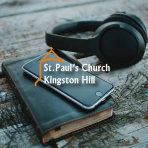 Sermons from Saint Paul's Kingston Hill