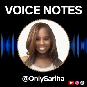 Voice Notes From OnlySariha