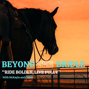 Beyond the Bridle