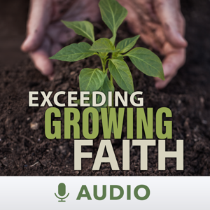 Exceeding Growing Faith (Audio) by Keith Moore