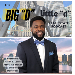 Big D and Little D- Real Estate podcast