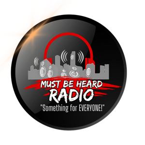 Must Be Heard Radio Show