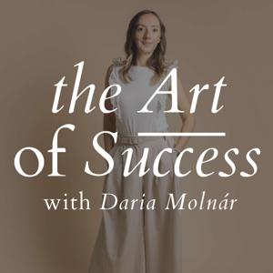 The Art of Success with Daria