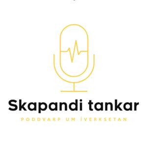 Skapandi tankar - Poddvarp um íverksetan