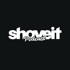 Shoveit Podcast