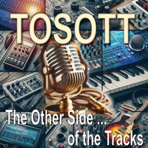 TOSOTT - The Other Side of the Tracks