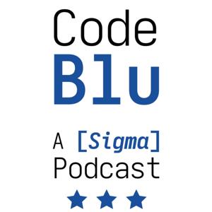 Code Blu: A Sigma Podcast
