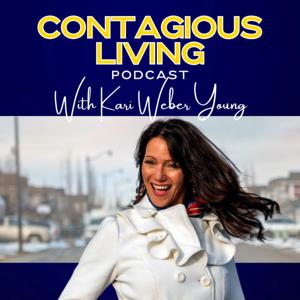 Contagious Living Podcast