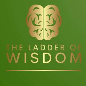 The Ladder of Wisdom پادکست پلکان خرد