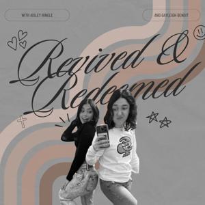 Revived and Redeemed