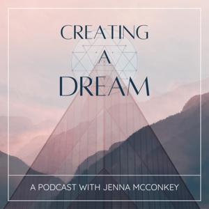 Creating a Dream