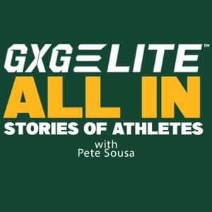 GXGELITE™ - ALL IN, Stories of Athletes