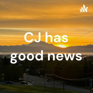 CJ has good news