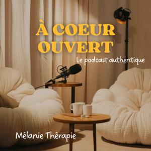 À COEUR OUVERT