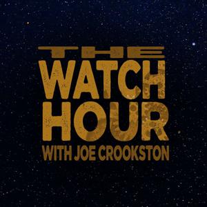 The Watch Hour with Joe Crookston