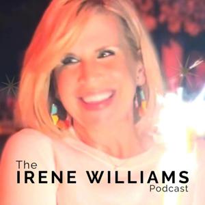 The Irene Williams Podcast