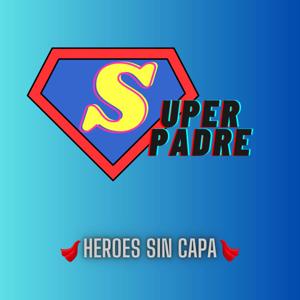 Super Padre Podcast