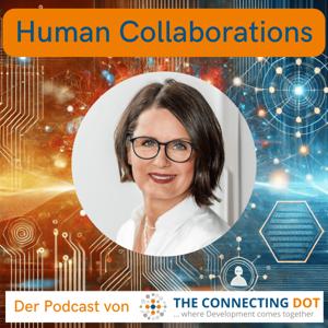 Human Collaborations - Der Podcast von The Connecting Dot