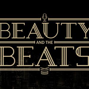 Beauty & The Beats Podcast