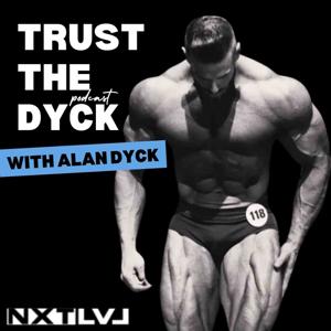 Trust The Dyck with Host Alan Dyck