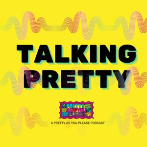 Talking Pretty