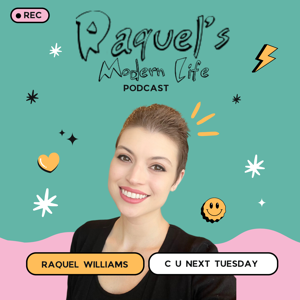 Raquel's Modern Life