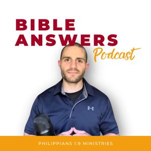 Bible Answers With Philippians 1:9 Ministries